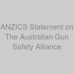 ANZICS Statement on The Australian Gun Safety Alliance